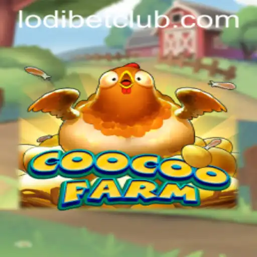Explore the Enchanting World of CooCooFarm: A New Era in Gaming with LODIBET