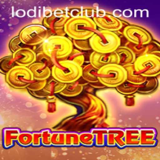 Discovering FortuneTree: An Engaging Adventure with LODIBET