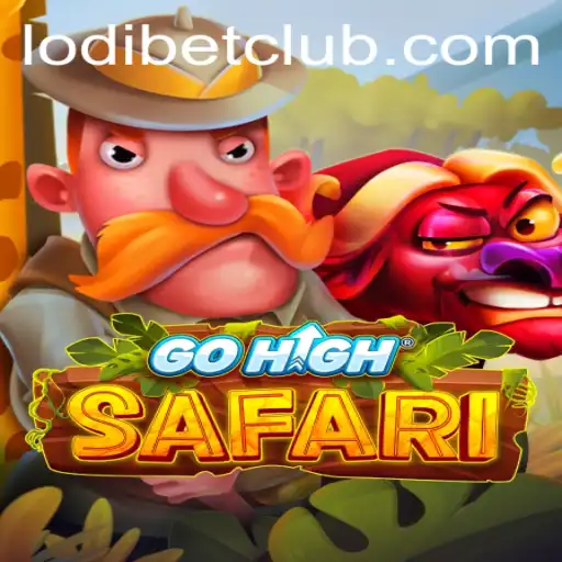 GoHighSafari: An Exciting Adventure Awaits with LODIBET