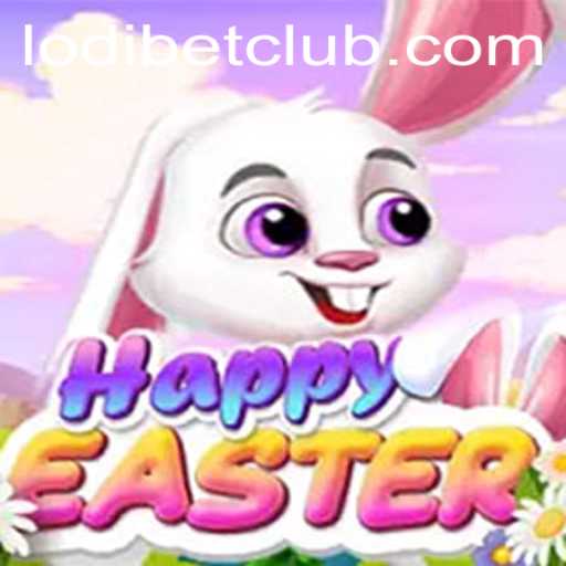 HappyEaster: A Joyous Gaming Experience with LODIBET