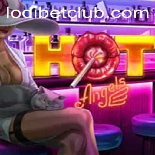 Discover the Thrills of HotAngels: A LODIBET Experience