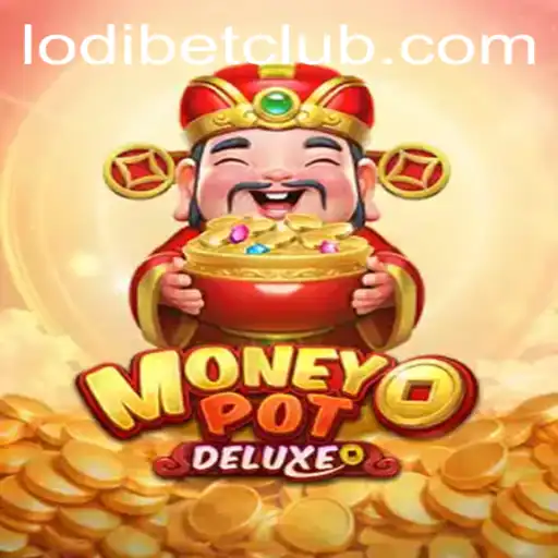Exploring MoneyPotDELUXE: A Thrilling Gaming Experience with LODIBET