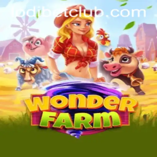 Exploring the Enchanting World of WonderFarm with LODIBET