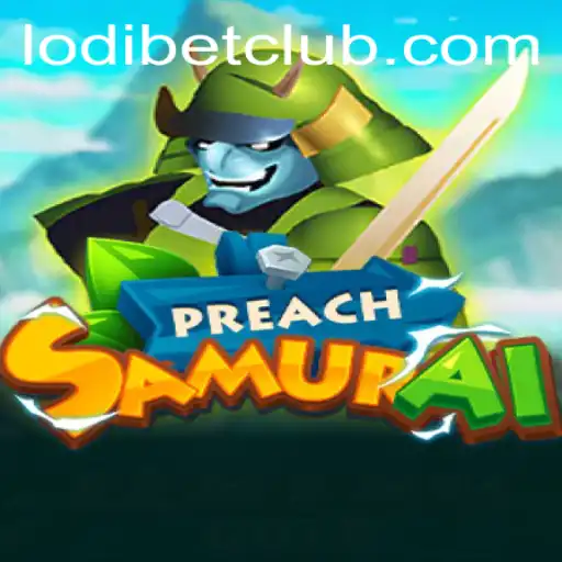 PreachSamurai: A New Era of Strategic Gaming with LODIBET