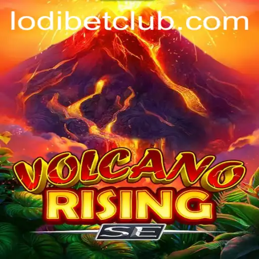 VolcanoRisingSE: An Epic Adventure Ignites with LODIBET